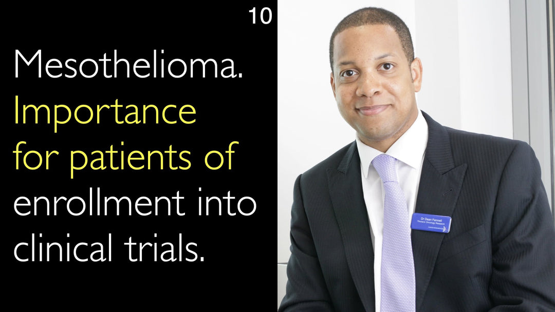 Mesothelioma. Importance 
for patients of enrollment into clinical trials. 10